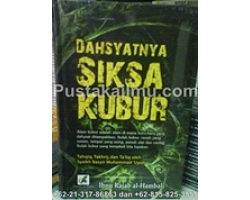 "Dahsyatnya Siksa Kubur"