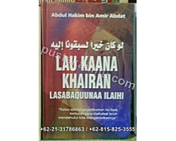 Buku Lau Kaana Khairan Lasabaquunaa Ilaihi