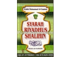 Buku Syarah Riyadush Shalihin, Syaikh Al Utsaimin